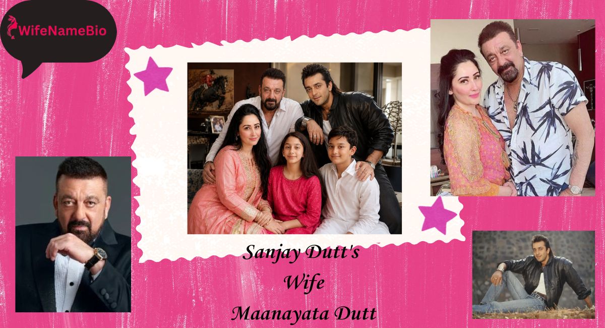 Sanjay Dutt's Wife Maanayata Dutt